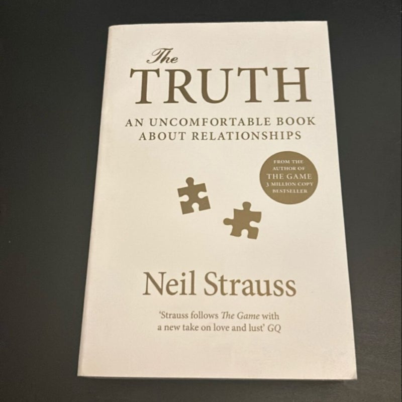 The Truth: An Uncomfortable Book About Relationships