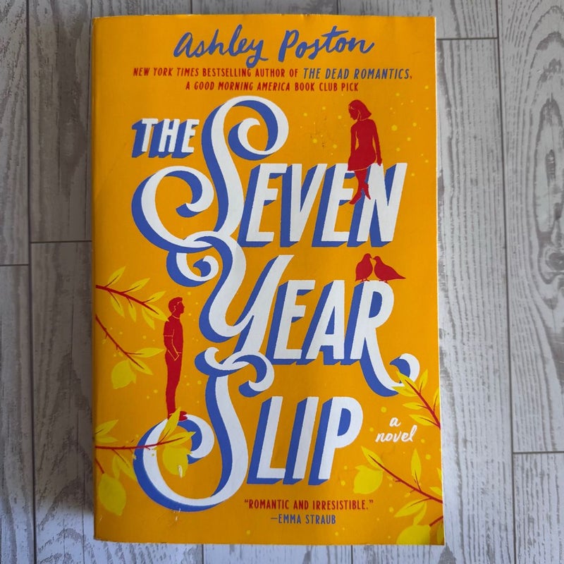 The Seven Year Slip