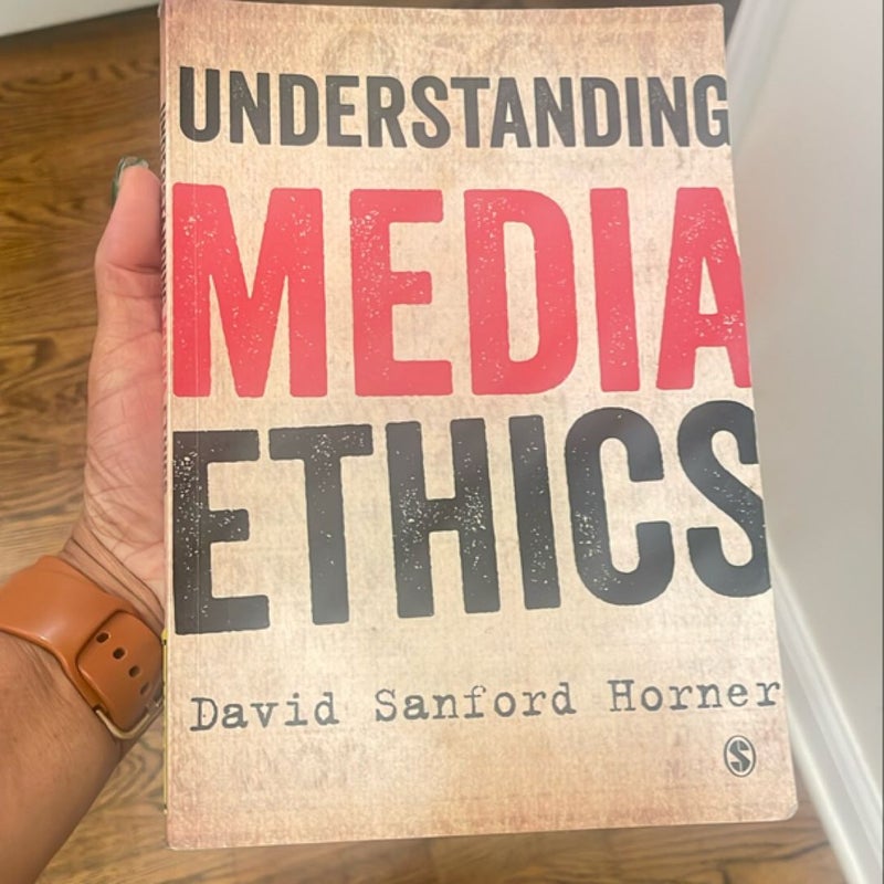 Understanding Media Ethics