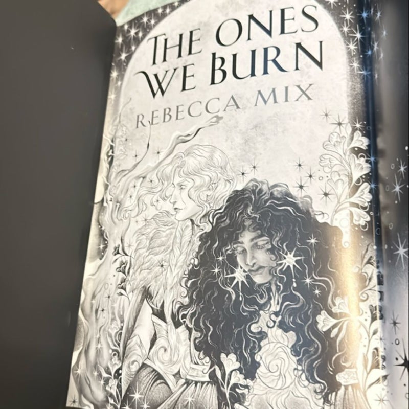The ones we burn 