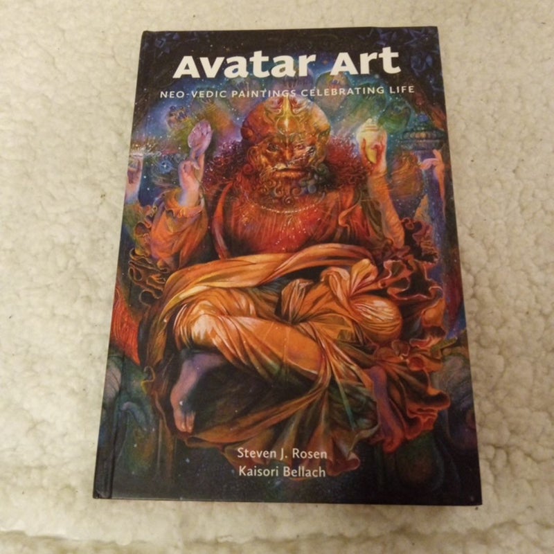 Avatar Art (Neo Vedic Paintings Celebrating Life) Rare