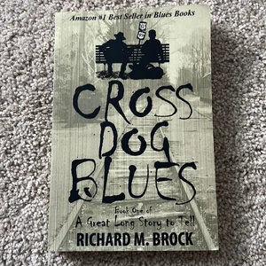 Cross Dog Blues