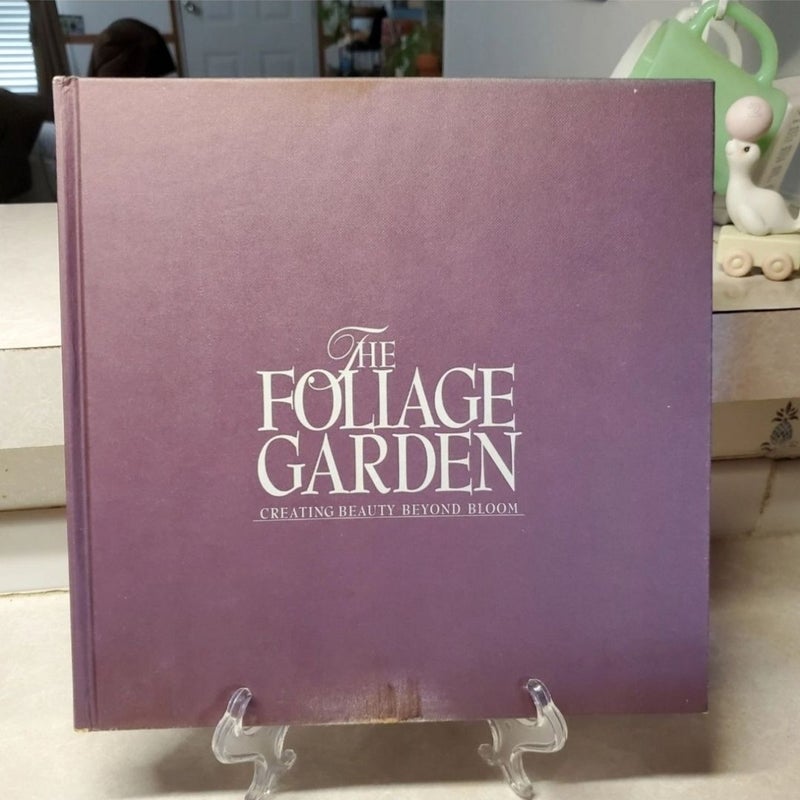 The Foliage Garden