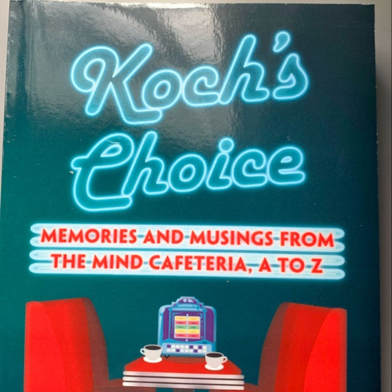 Koch's Choice