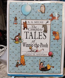 The Complete Tales of Winnie the Pooh