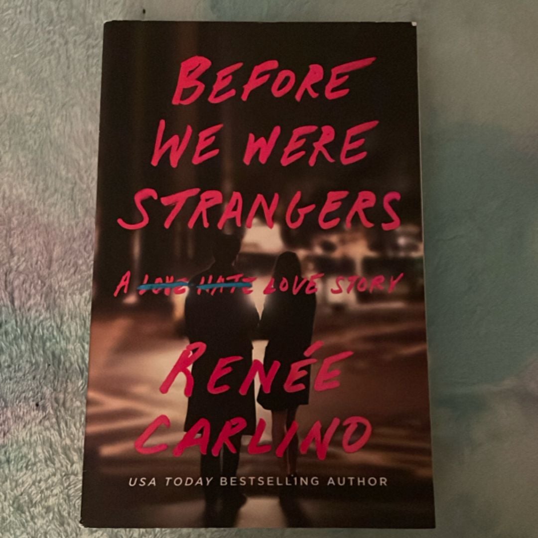 Before We Were Strangers by Renée Carlino, Paperback Pangobooks