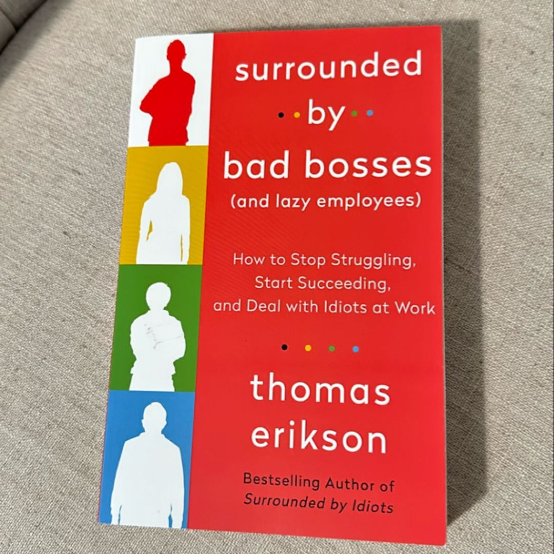 Surrounded by Bad Bosses (and Lazy Employees)