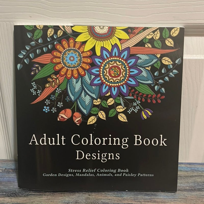 Adult Coloring Book Designs: Stress Relief Coloring Book