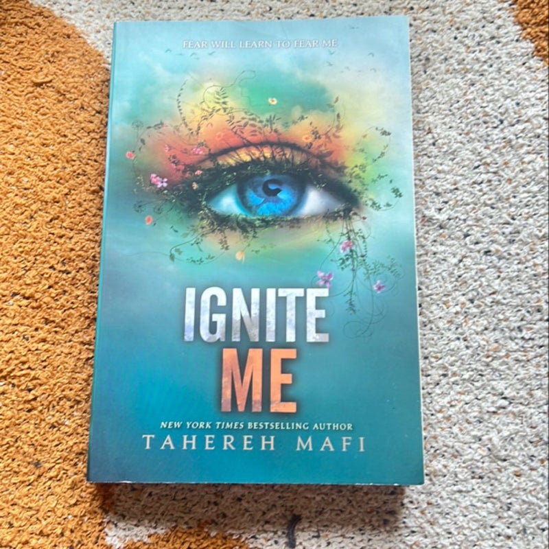 Ignite Me