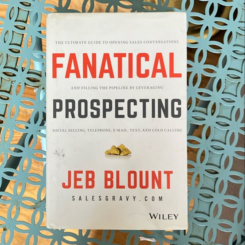 Fanatical Prospecting