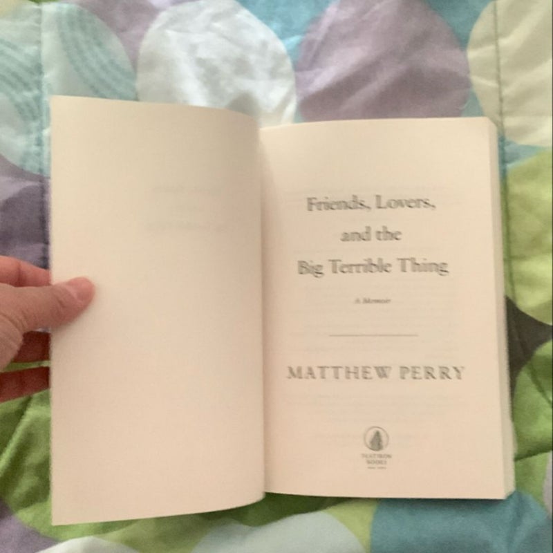 Friends, Lovers, and the Big Terrible Thing