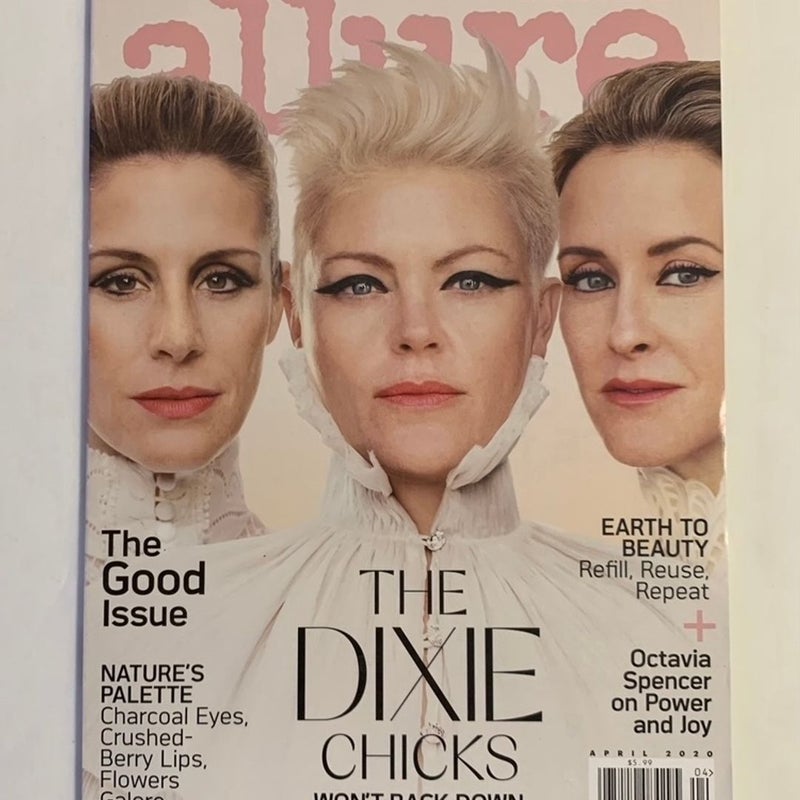  Allure The Dixie Chicks “Won’t Back Down” Issue April 2020 Magazine