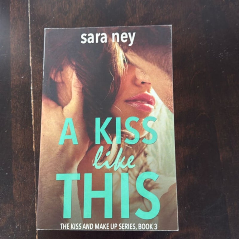 A Kiss Like This
