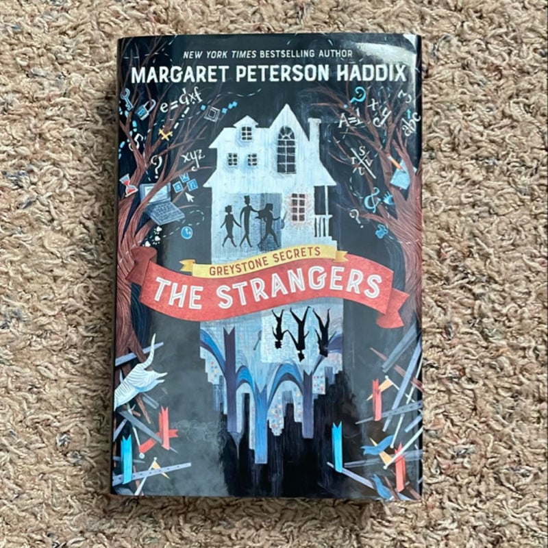 Greystone Secrets #1: the Strangers