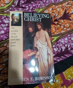 Believing Christ