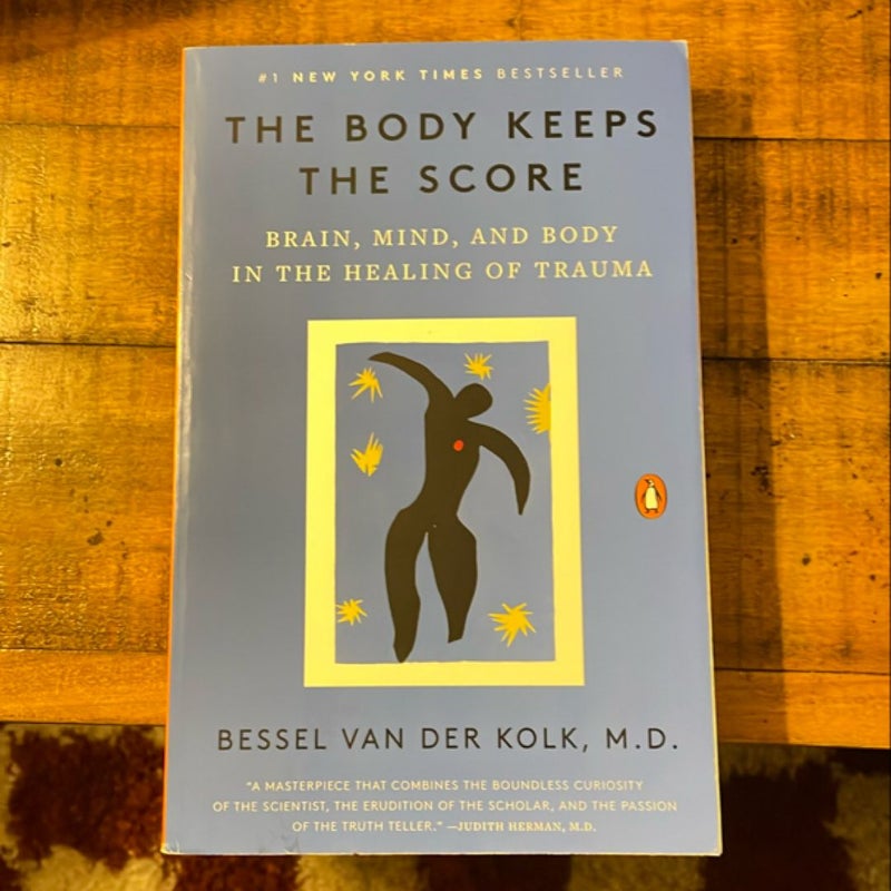 The Body Keeps the Score