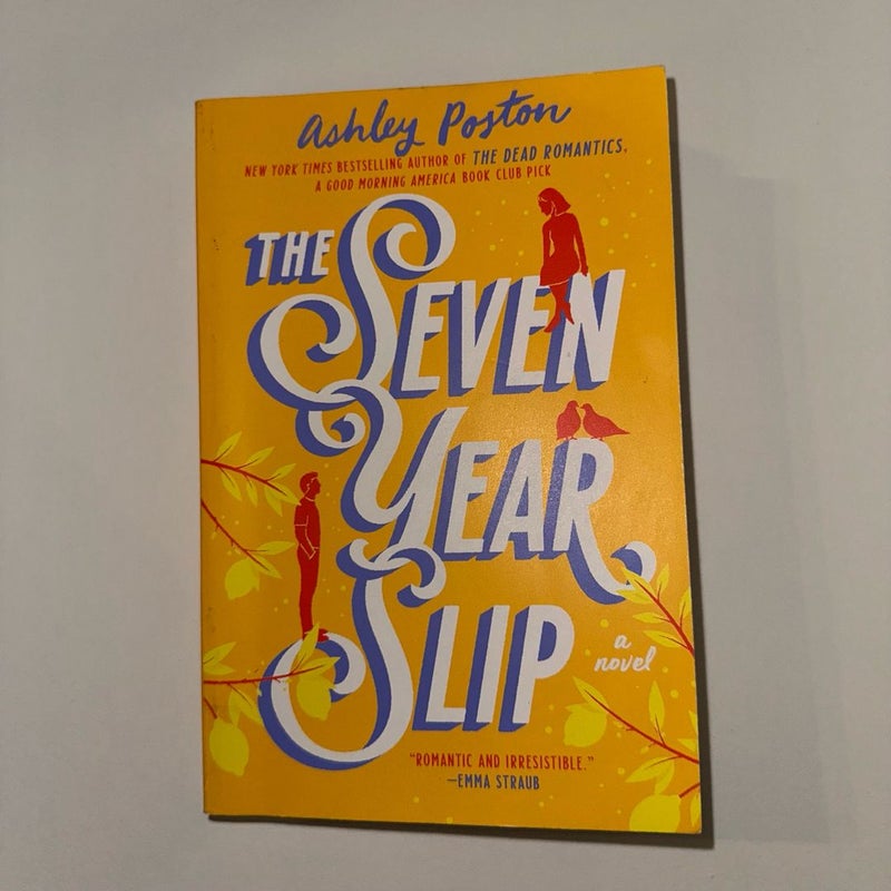 The Seven Year Slip