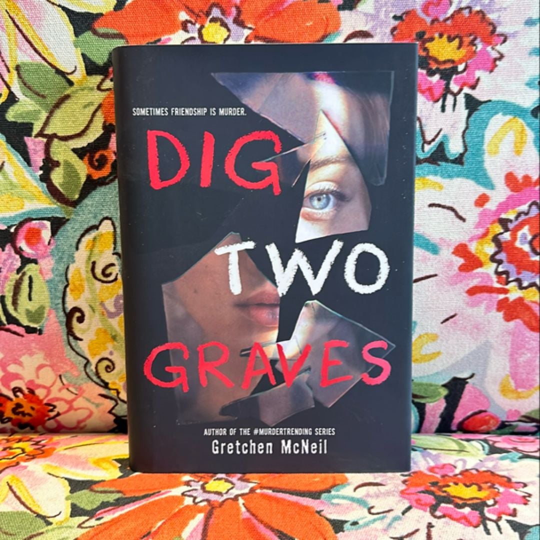 Dig Two Graves