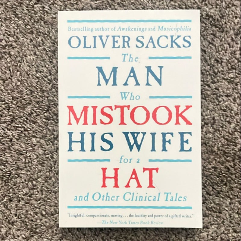 The Man Who Mistook His Wife for a Hat