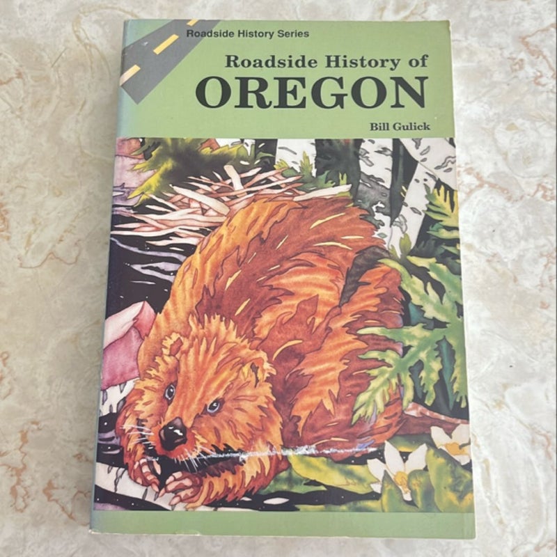 Roadside History of Oregon