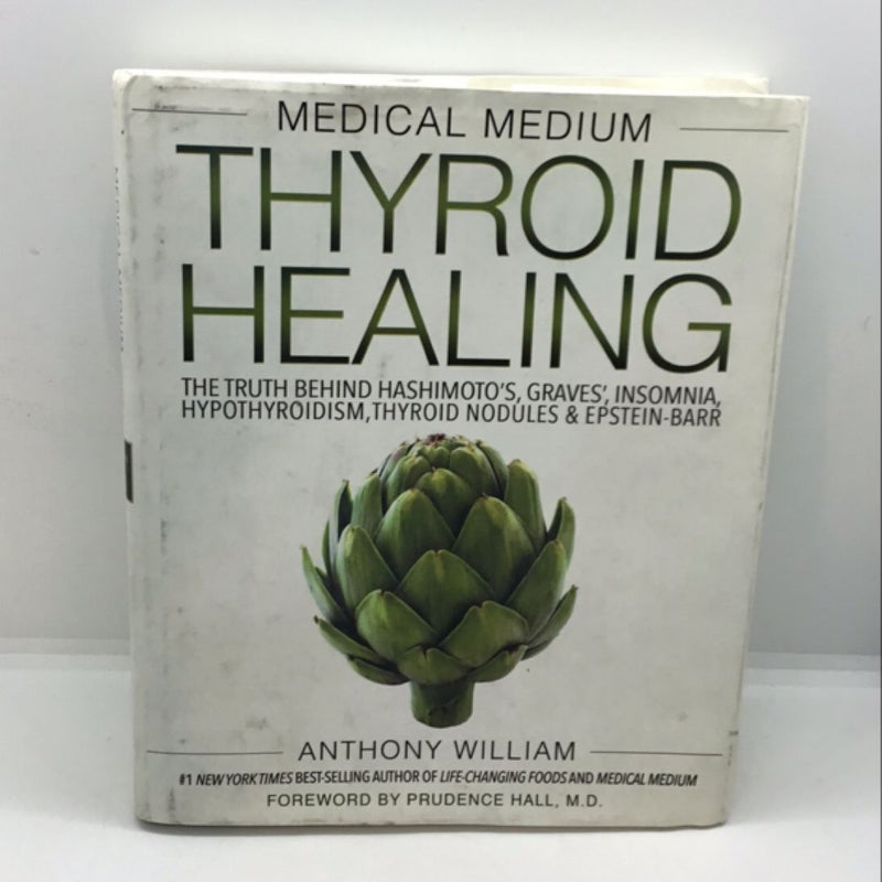 Medical Medium Thyroid Healing