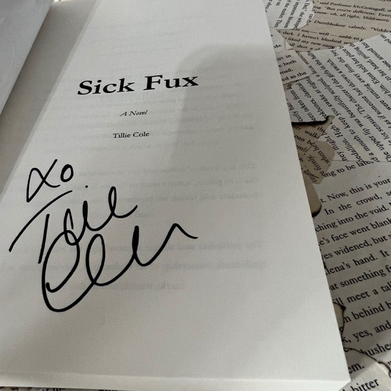 OOP signed Sick Fux by Tillie Cole