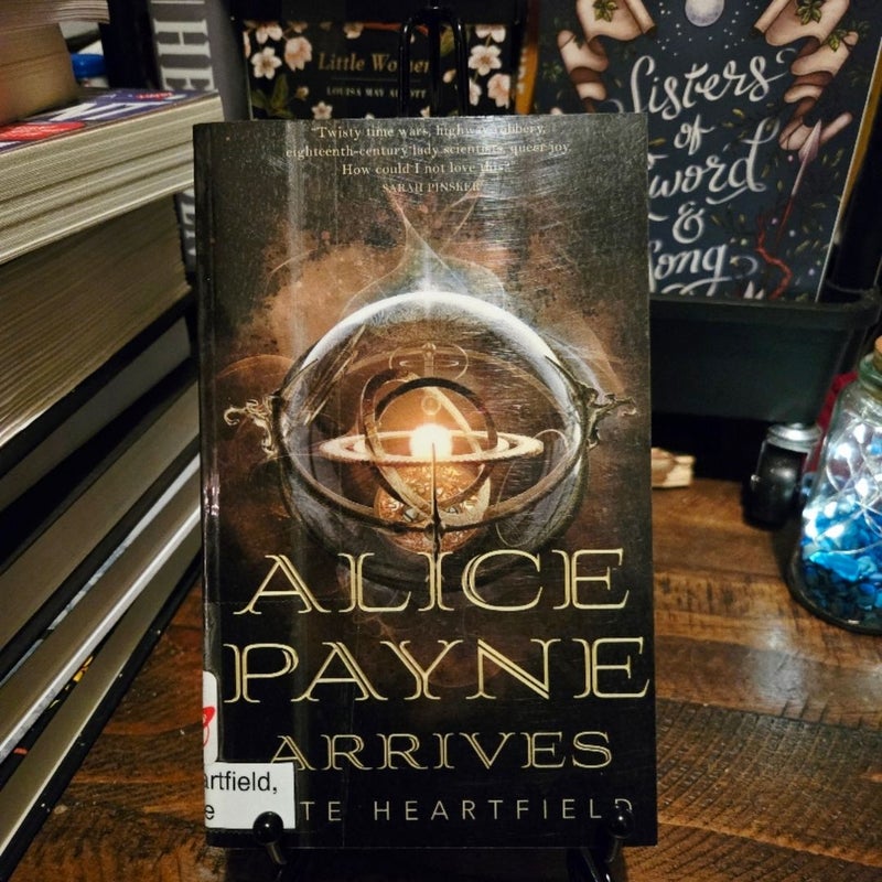 Alice Payne Arrives