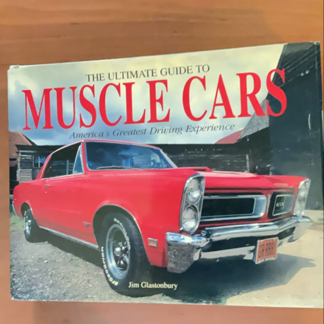 The Ultimate Guide to Muscle Cars
