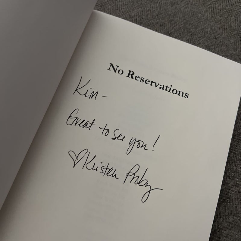 No Reservations *signed and personalized to Kim*