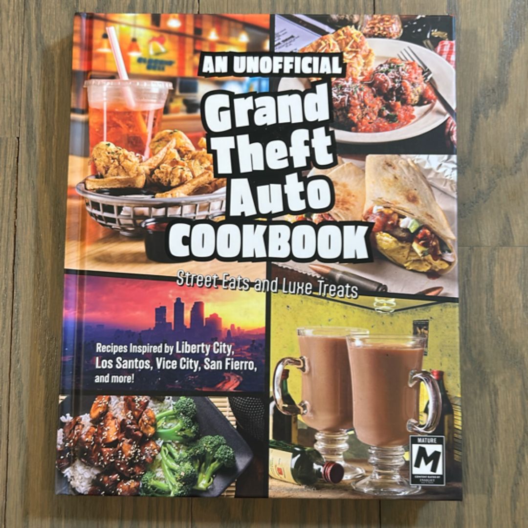 An Unofficial Grand Theft Auto Cookbook