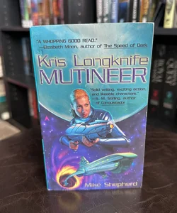 Kris Longknife: Mutineer