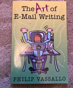 The Art of Email Writing
