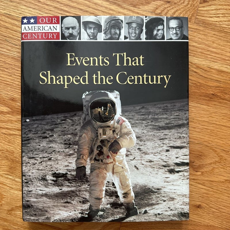 Events That Shaped the Century