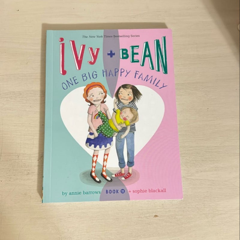 Ivy and Bean One Big Happy Family (Book 11)