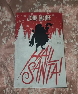 Hail Santa! (Signed ARC)