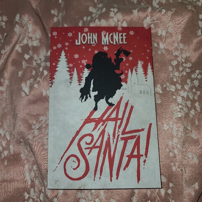 Hail Santa! (Signed ARC)