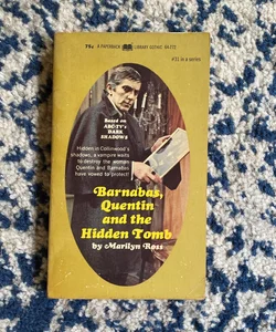 Barnabas, Quentin, & the Hidden Tomb
