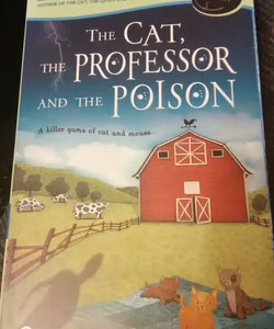 The Cat, the Professor and the Poison