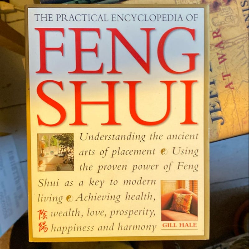 The Practical Encyclopedia of Feng Shui