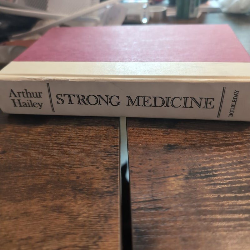 Strong medicine 
