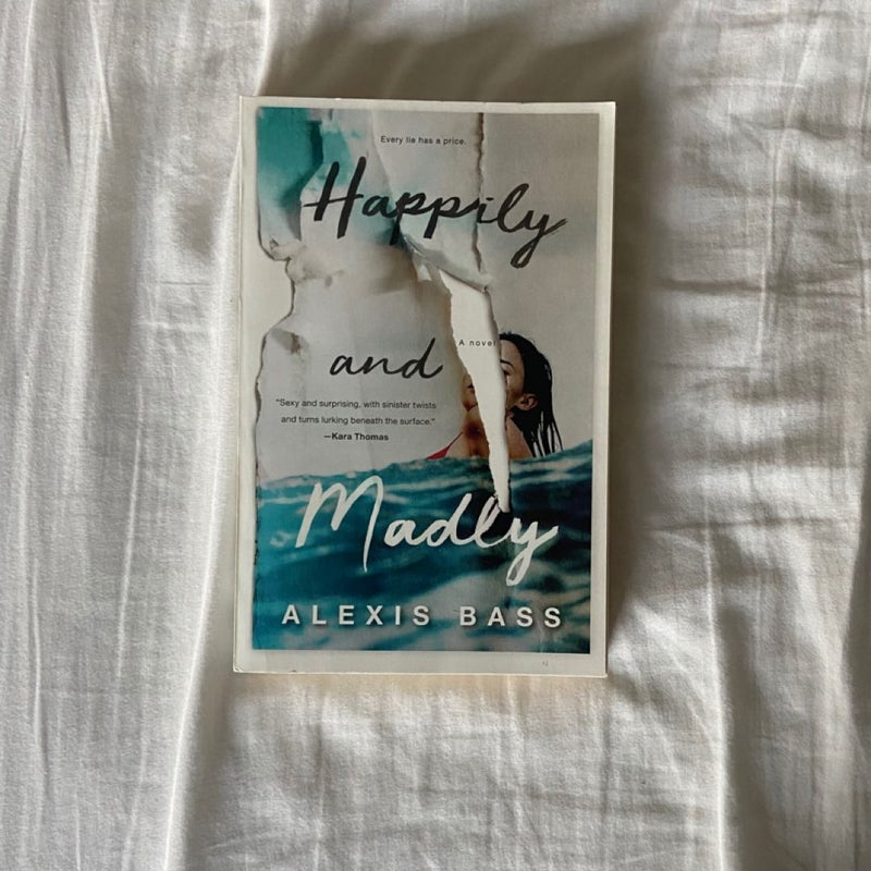 Happily and Madly