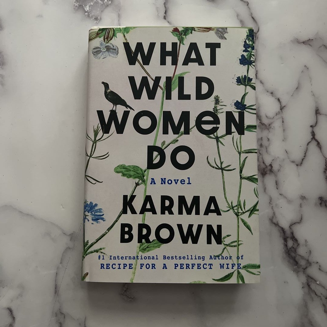 What Wild Women Do by Karma Brown: 9780593186350