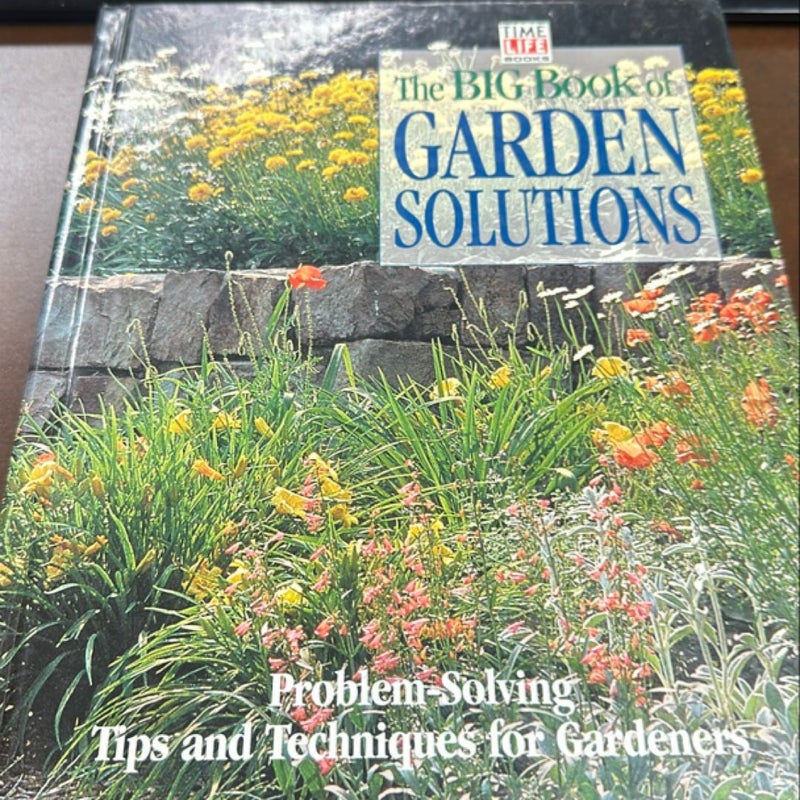 The Big Book of Garden Solutions