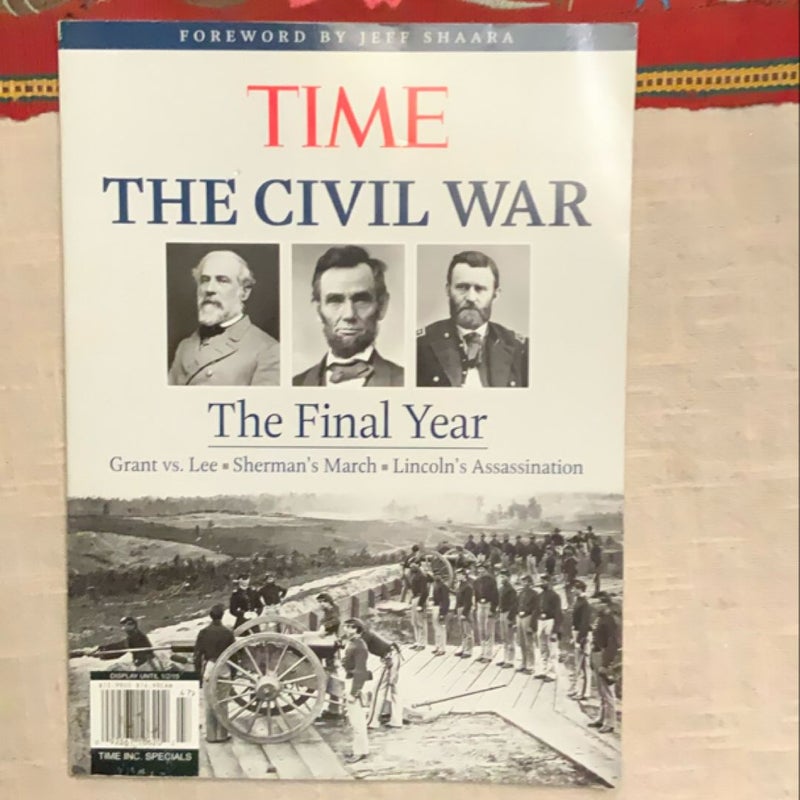 TIME The Civil War: The Final Year