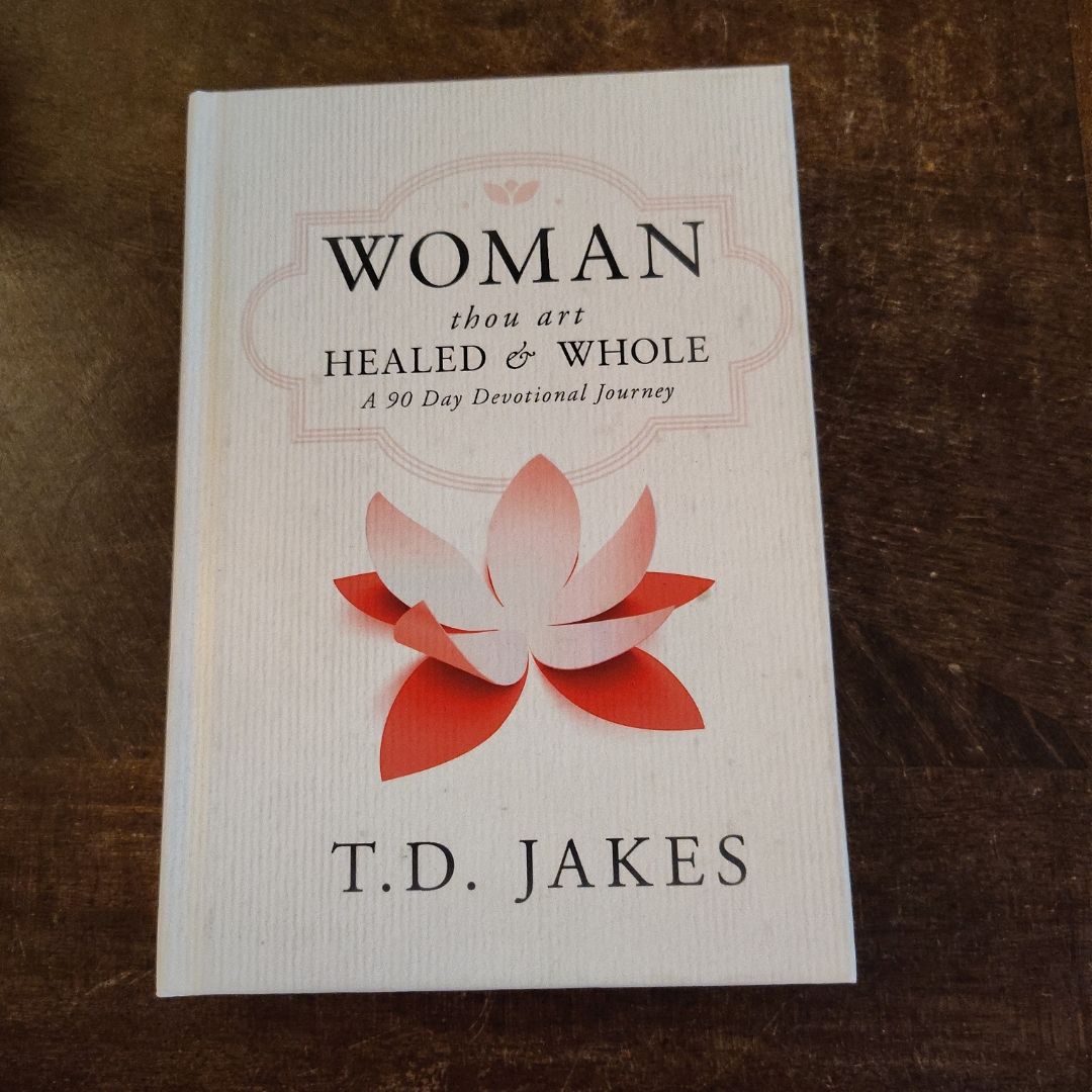 Woman Thou Art Healed and Whole