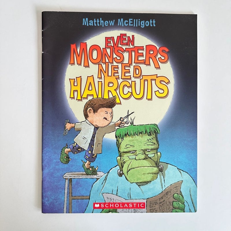 Even Monsters Need Haircuts