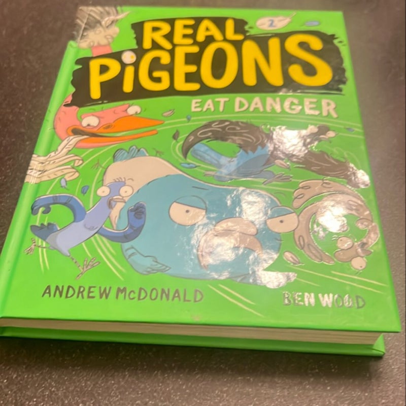 Real Pigeons Eat Danger (Book 2)