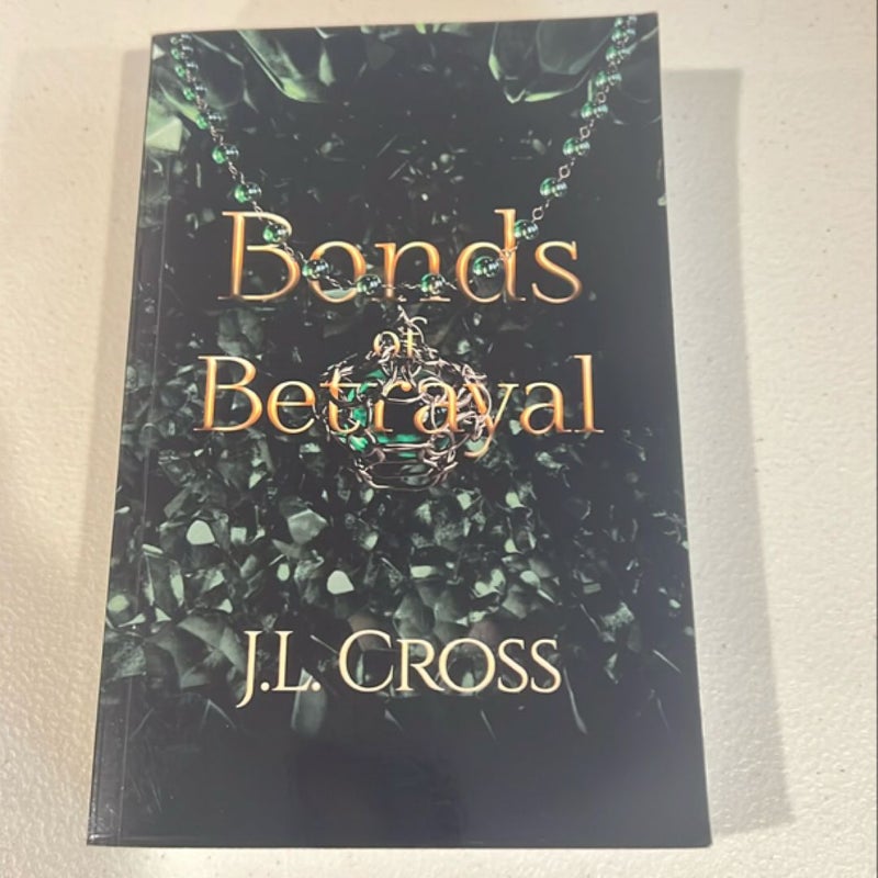 Bonds of Betrayal (SIGNED)