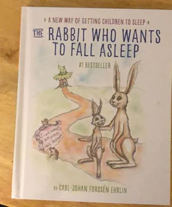 The Rabbit Who Wants to Fall Asleep