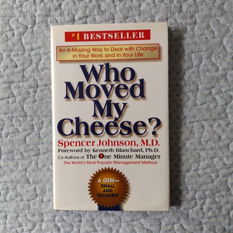 Who Moved My Cheese?